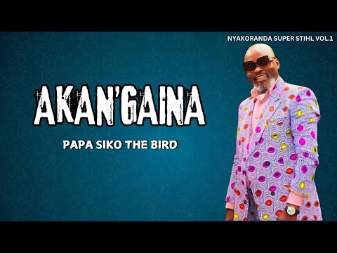 AKANG'AINA - by Papa Siko The Bird &Nyakoranda Super Stihl Band [Visualizer]|Gusii Ohangla Hit Song