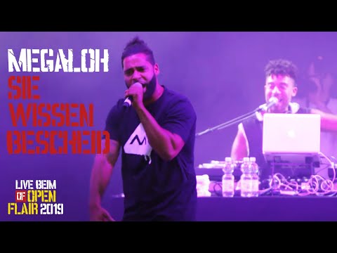 MEGALOH - SIE WISSEN BESCHEID - Live beimOpen Flair Festival 2019