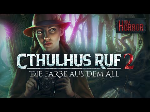 Holy Horror - 22 - Cthulhus Ruf 02: Die Farbe aus dem All