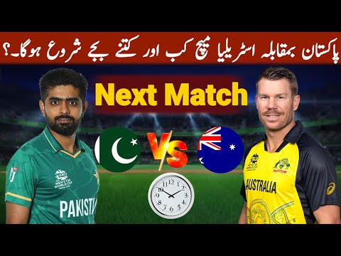 World Cup 2023 Next Match | Pakistan Vs Australia Time Table & Playing 11 | Pak Vs Aus Schedule Time