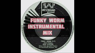 Ohio Players - Funky Worm Instrumental