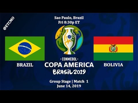 EN VIVO - Live Brazil vs Bolivia Copa America 2019 | البرازيل ضد بوليفيا كوبا أمريكا 2019