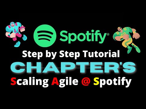 Spotify Scaling Agile Model - Chapter's | Step by Step Tutorial For Beginners