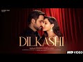 New Song Dilkashi Emraan Hashmi Nora Fatehi New Hindi Song Video New Song 2025