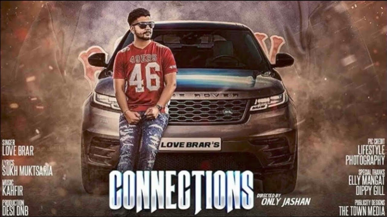 Connections Lyrics | Connections | Love Brar | Kahfir