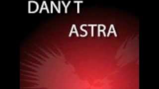 Dany T - Astra (Whist Records) 2009