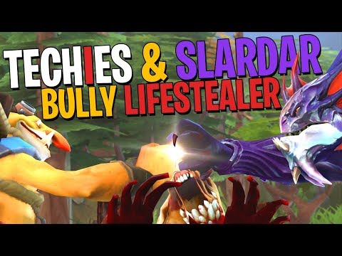 Techies & Slardar Bully  Lifestealer - DotA 2 + Funny Moments
