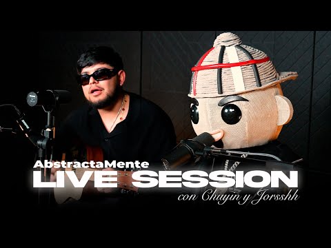 Jorsshh y Chuyín - Live Session | ABSTRACTA MENTE