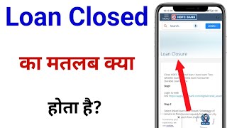 Download lagu What is the meaning of closed loan? | What does it mean if the loan is closed? mp3