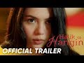 Halik Sa Hangin Official Trailer Julia Montes Gerald Anderson And JC De Vera Halik Sa Hangin