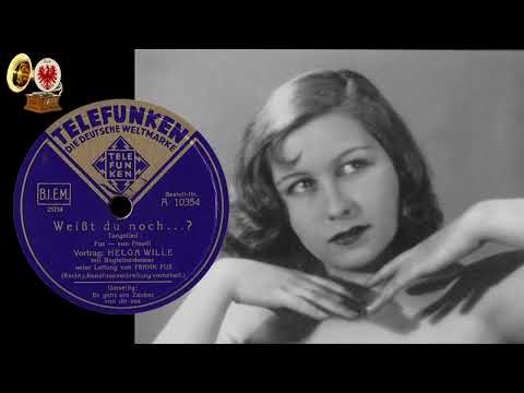 Es geht ein Zauber von dir aus - und - Weißt du noch ...? HELGA WILLE und FRANK FUX