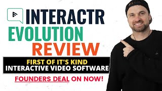 Interactr Evolution Review & Demo ❇️  PLUS Founders Discount 🔥
