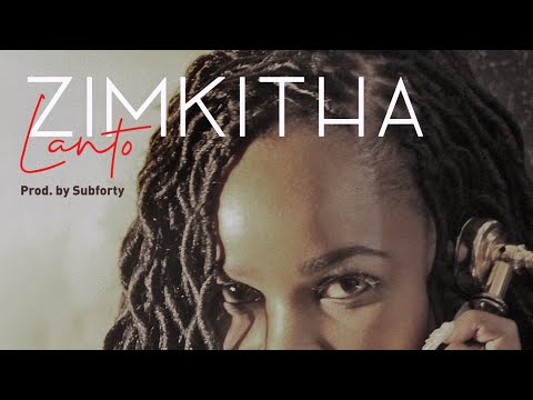 ZimkithA - LANTO (Official Audio)