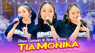 Download lagu TIA MONIKA - DHEA GEMOII X BRAVE TEAM ( LIVE MUSIC VIDEO) mp3