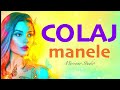 Colaj MANELE 2023 By MARIANO