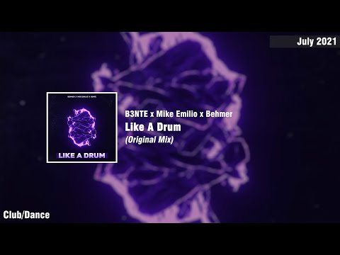 B3NTE x Mike Emilio x Behmer - Like A Drum