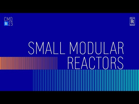 Rolls-Royce | Small Modular Reactors