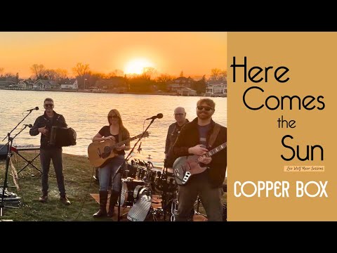 Here Comes the Sun | Copper Box | Beatles Cover