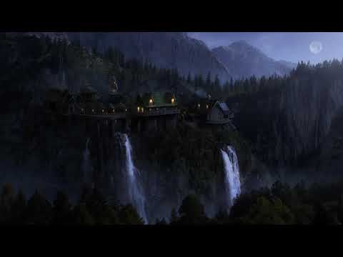 The Lord of the Rings: Rivendell Ambience & Music