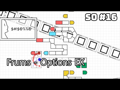 [ADOFAI S0 #16] Frums - Options EX [level by 틱오]