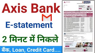 Axis Bank Statement Kaise Nikale 2024 || How To Download Online Axis Bank Statement