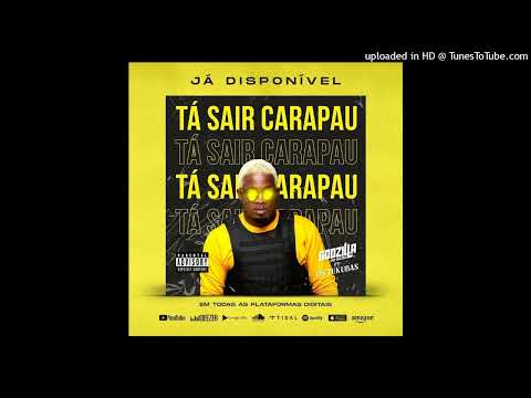 Godzilla Do Game Feat. Os Tukubas - Tá Sair Carapau (Afro House 2023)