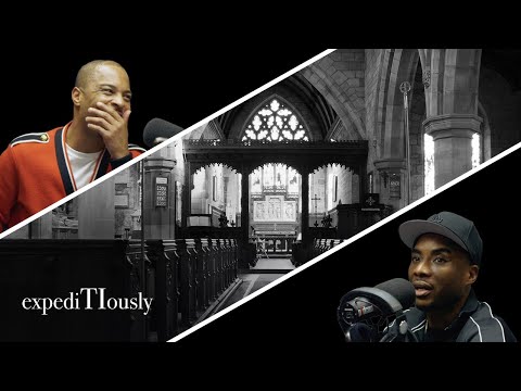Charlamagne tha God's Thoughts On Religion & The Church | expediTIously Podcast
