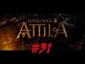 Total War: Attila на легенде за гуннов # 31. 