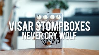 Visar Stompboxes Never Cry Wolf fuzz/dist (demo)