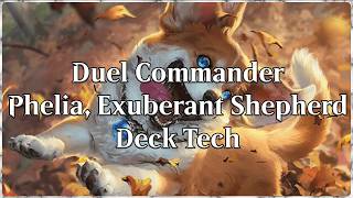 Duel Commander Deck Tech & Analyse : Ben Phelia, Exuberant Shepherd #1v1 #mtg #duelcommander