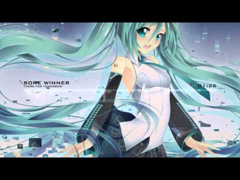 Nightcore - There For Tomorrow - Sore Winner