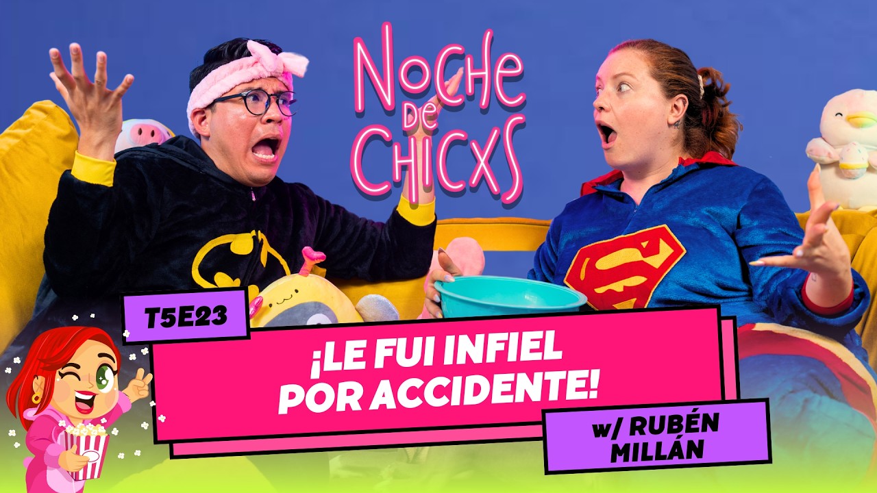 T5E23 ¡Le Fui Infiel Por Accidente! 😭 Ft. @Rubenmillanb  #chismes
