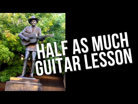 Half As Much - Hank Williams