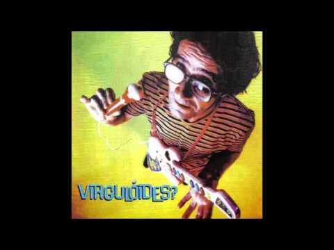 Os Virgulóides - Virgulóides? (1997) Full Album