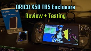 ORICO X50 Thunderbolt 5 Enclosure Review and eGPU Experiment