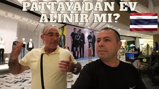 TAYLAND PATTAYA DA EVLER NE KADAR?  🇹🇭