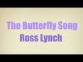 Austin & Ally - The Butterfly Song (Lyrics) 