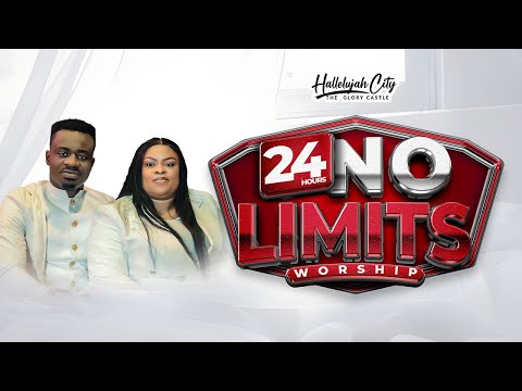 24HOURS  NO LIMIT WORSHIP 2024