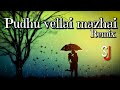 Pudhu Vellai Mazhai Remix SJ Roja Evergreen Song