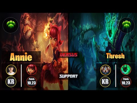 Effort ANNIE (Support) [Guardian] VS THRESH - Challenger KR Patch 10.23