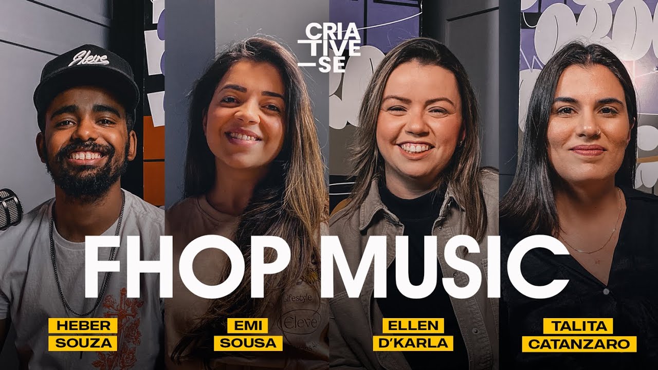 FHOP MUSIC - Criative-se Podcast Ep.97