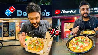 Domino’s vs Pizza Hut || Dono mein kiska Pizza Best hai? 🤤