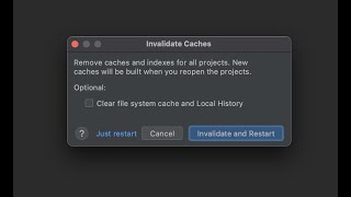 Invalidate Caches and Restart