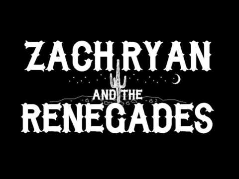 Zach Ryan & The Renegades - It´s No Me