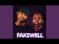 Fake'well, Royal Musiq & Musical Jazz - Fakeweleeeee (Official Audio)