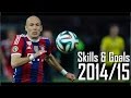 • Arjen Robben ● Dribbling Skills & Goals ● 2014-2015 • HD •