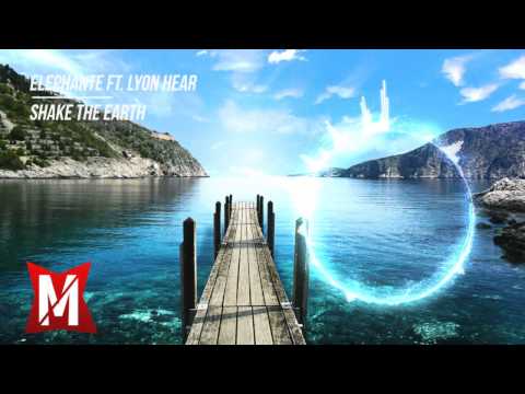 Elephant ft. Lyon Hart - Shake the Earth