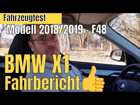 BMW X1 F48 Fahrzeugtest & Fahrbericht kann mich der neue überzeugen?