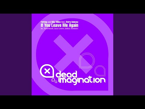 If You Leave Me Again (Victor Dacoff Remix)