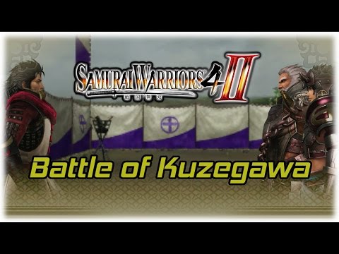 Samurai Warriors 4-II: Friends & Rivals; Battle of Kuzegawa